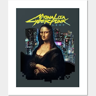 MONA LISA cyberpunk 1507 Posters and Art